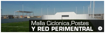 Malla ciclonica, postes y red perimetral