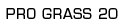 Pasto sintetico Pro Grass 20